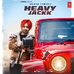 Heavy Jackk - Upkar Sandhu