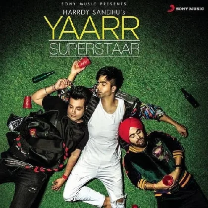 Yaarr Superstaar - Harrdy Sandhu