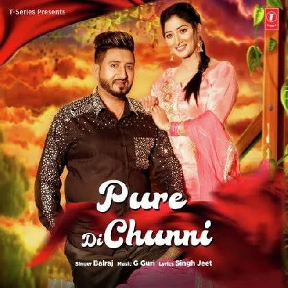 Pure Di Chunni - Balraj