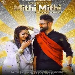 Mithi Mithi - Amrit Maan