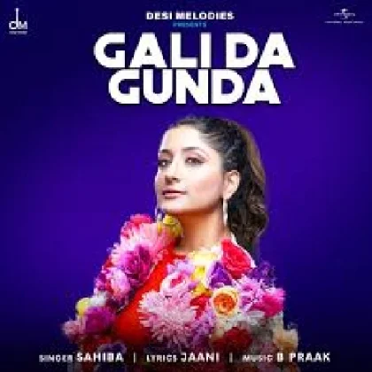 Gali Da Gunda - Sahiba