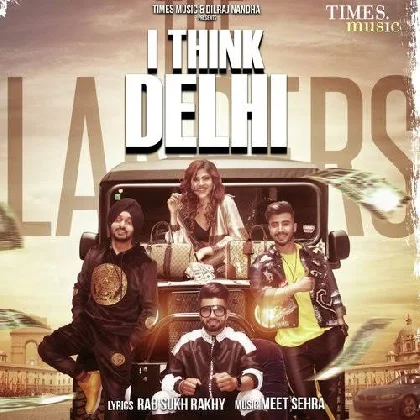 I Think Delhi - The Landers