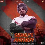 Sidhus Anthem - Sidhu Moose Wala