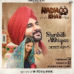 Sharbati Akhiyan - Gurnam Bhullar