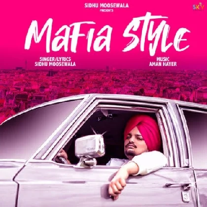 Maafia Style - Sidhu Moose Wala