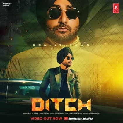 Ditch - Ranjit Bawa