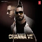 Channa Ve - johny Seth, Omar Malik