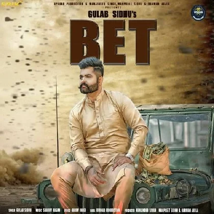 Bet - Gulab Sidhu