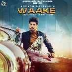 Waake - Gurnam Bhullar