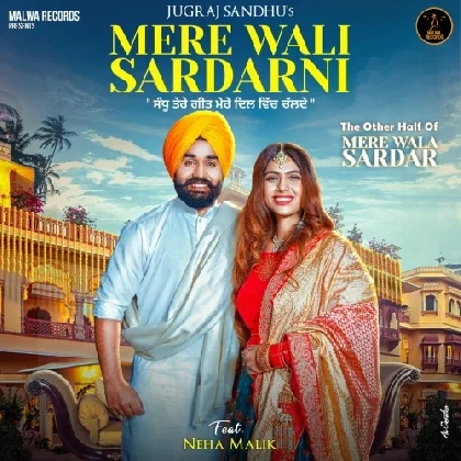 Mere Wali Sardarni - Jugraj Sandhu