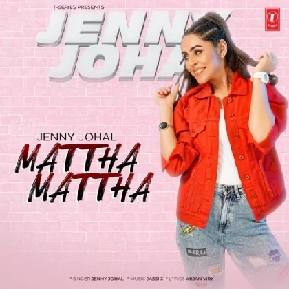 Mattha Mattha - Jenny Johal