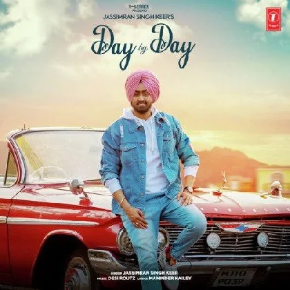 Day By Day - Jassimran Singh Keer