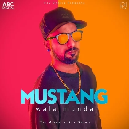 Mustang Wala Munda - Taj Minhas