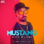 Mustang Wala Munda - Taj Minhas