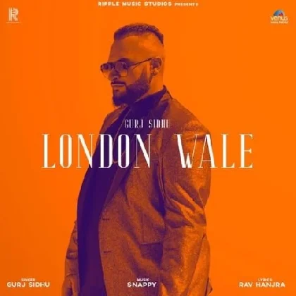 London Wala - Gurj Sidhu