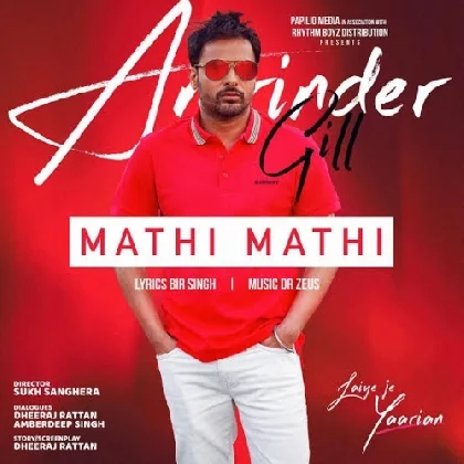 Mathi Mathi - Amrinder Gill