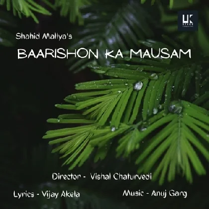 Baarishon Ka Mausum - Shahid Mallya