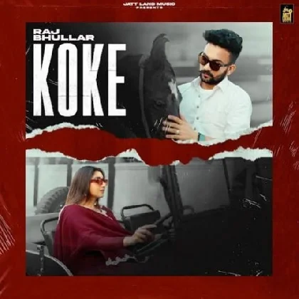 Koke - Raj Bhullar