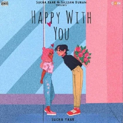 Happy With You - Sucha Yaar