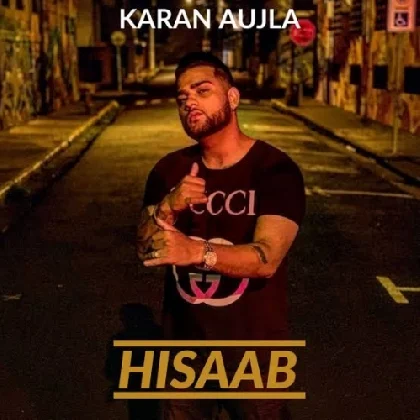 Hisaab - Karan Aujla