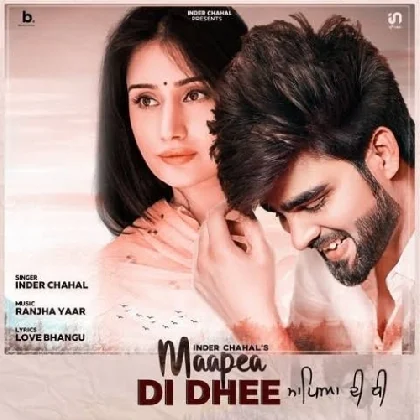 Maapea Di Dhee - Inder Chahal