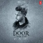 Door Tere Ton - Khan Saab