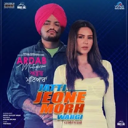 Jatti Jeone Morh Wargi - Sidhu Moose Wala