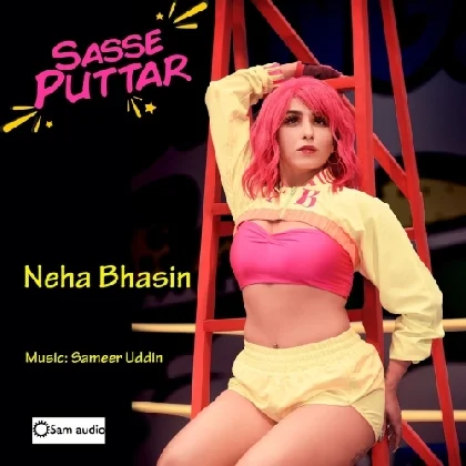 Sasse Puttar - Neha Bhasin