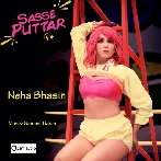 Sasse Puttar - Neha Bhasin