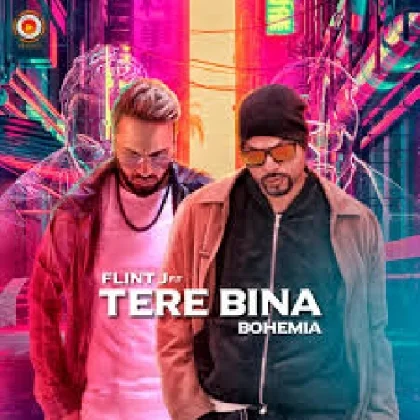 Tere Bina - Bohemia