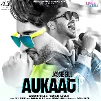 Aukaat - Jassie Gill