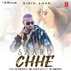 Saaru Chhe - Girik Aman