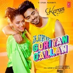 Goriyan Gallan - Karan Sehmbi