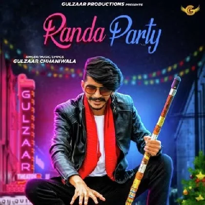 Randa Party - Gulzaar Chhaniwala