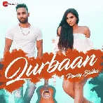 Qurbaan - Pavvy Sidhu