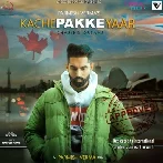 Kache Pakke Yaar - Parmish Verma