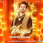 Khayal - Mankirt Aulakh