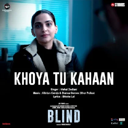 Khoya Tu Kahaan (Blind)