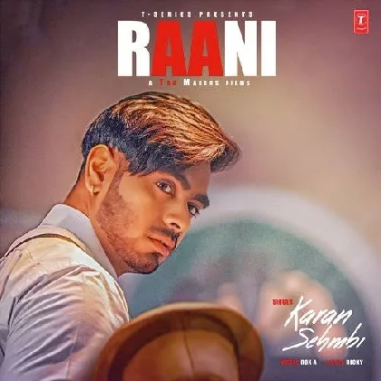 Raani - Karan Sehmbi