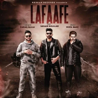 Lafaafe - Karan Aujla