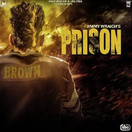 Prison - Jimmy Wraich