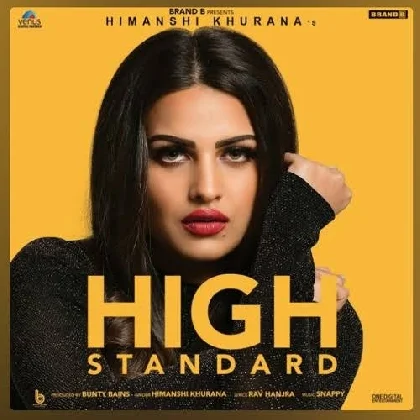 High Standard - Himanshi Khurana