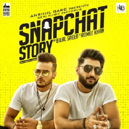 Snapchat Story - Bilal Saeed