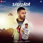 Shehzada - Jaz Dhami