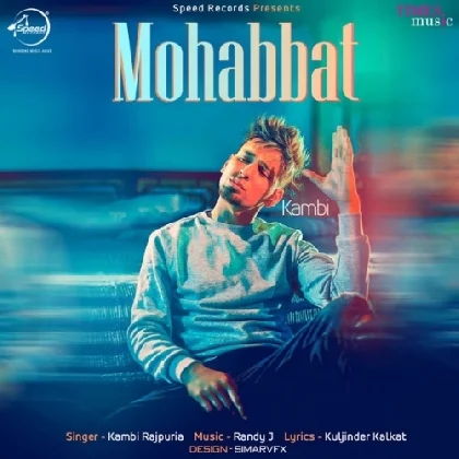 Mohabbat - Kambi