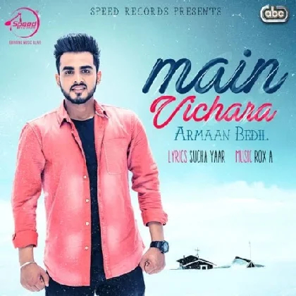 Main Vichara - Armaan Bedil