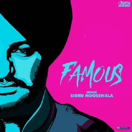 Famous - Sidhu Moose Wala