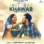 Nikke Nikke Khawab - Happy Raikoti