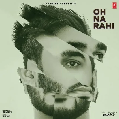 Oh Na Rahi - Gold Boy