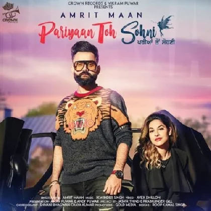 Pariyaan Toh Sohni - Amrit Maan